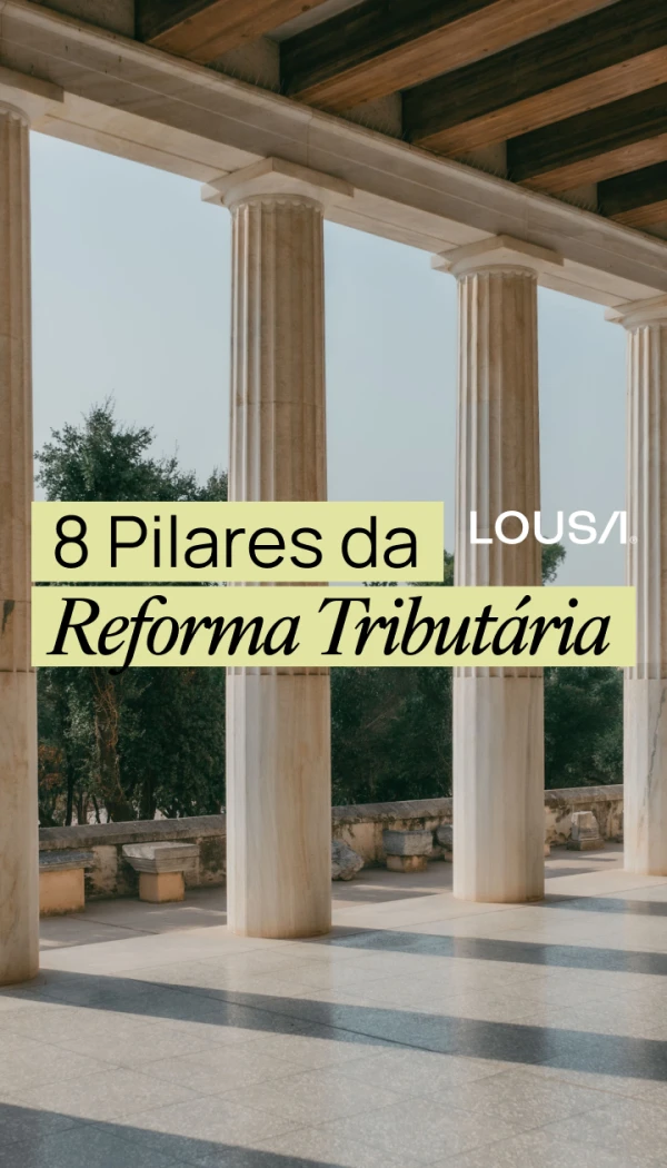 Capa: 8 Pilares da Reforma Tributária
